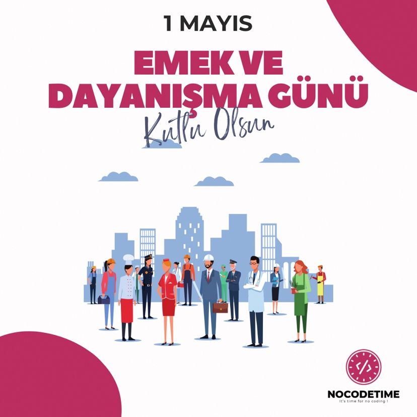 1 Mayıs: Emekçilerin Mücadelesi Ve Dayanışma Günü 1 Mayıs: Emekçilerin Mücadelesi Ve Dayanışma Günü