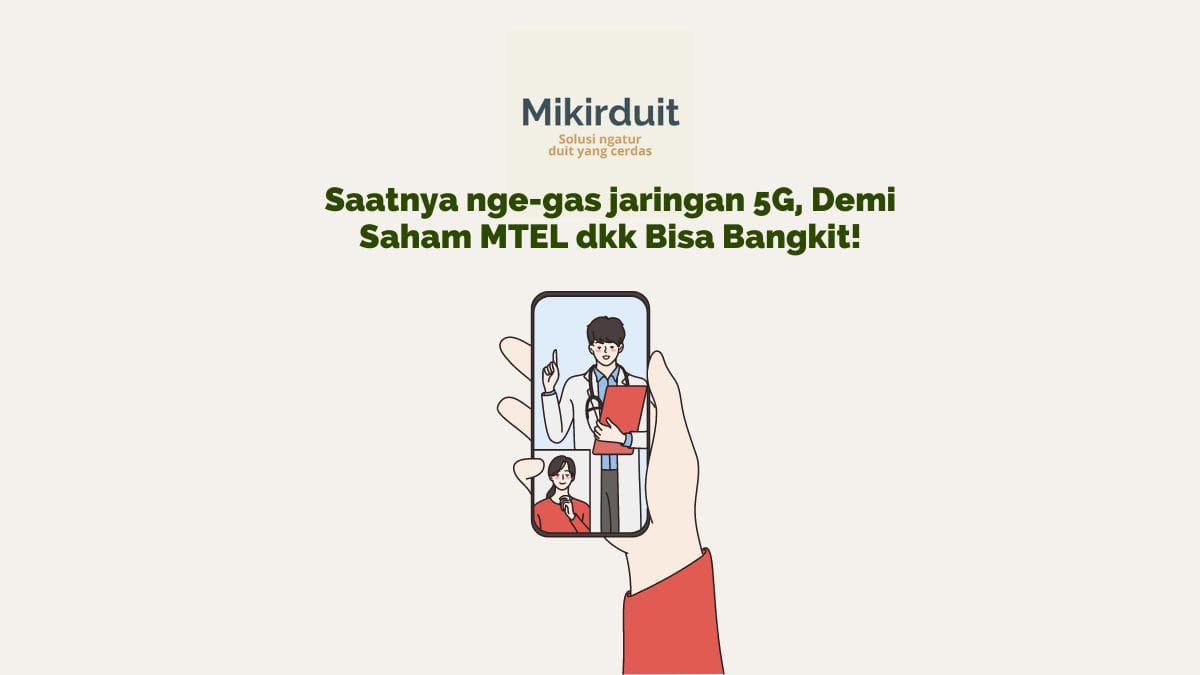 Analisis Saham MTEL & MBMA Setelah Termasuk Dalam MSCI Small Cap Index Analisis Saham MTEL & MBMA Setelah Termasuk Dalam MSCI Small Cap Index