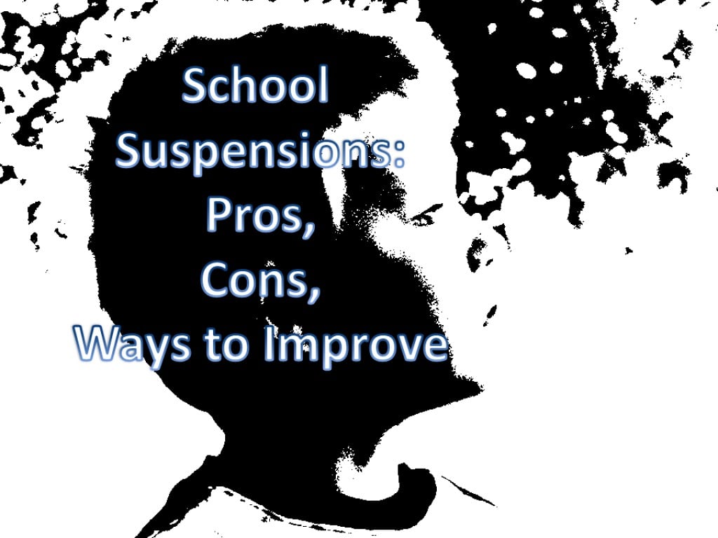 Are School Suspensions Effective? Evaluating The Evidence Of Harm Are School Suspensions Effective? Evaluating The Evidence Of Harm