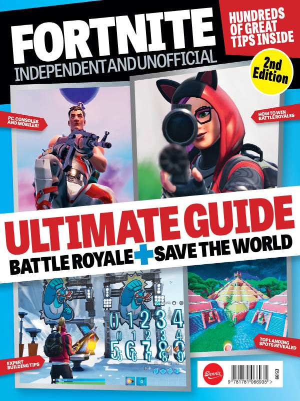 Fortnite: The Ultimate Guide To Victory Royale Fortnite: The Ultimate Guide To Victory Royale