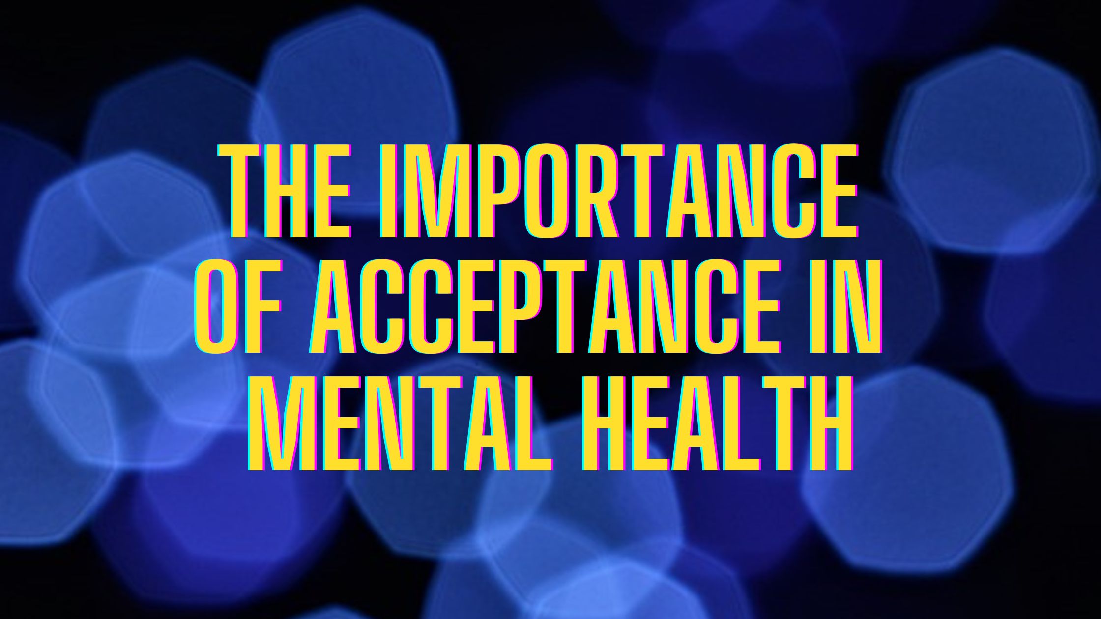 How To Cultivate Mental Health Acceptance In Your Community How To Cultivate Mental Health Acceptance In Your Community