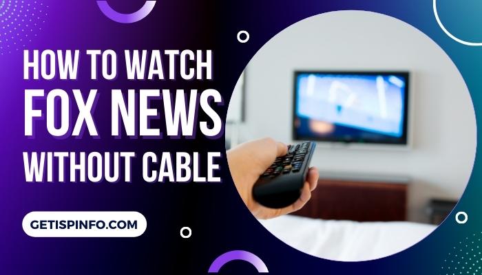 How To Watch FOX Without Cable: Live Sports, News, And TV Shows How To Watch FOX Without Cable: Live Sports, News, And TV Shows