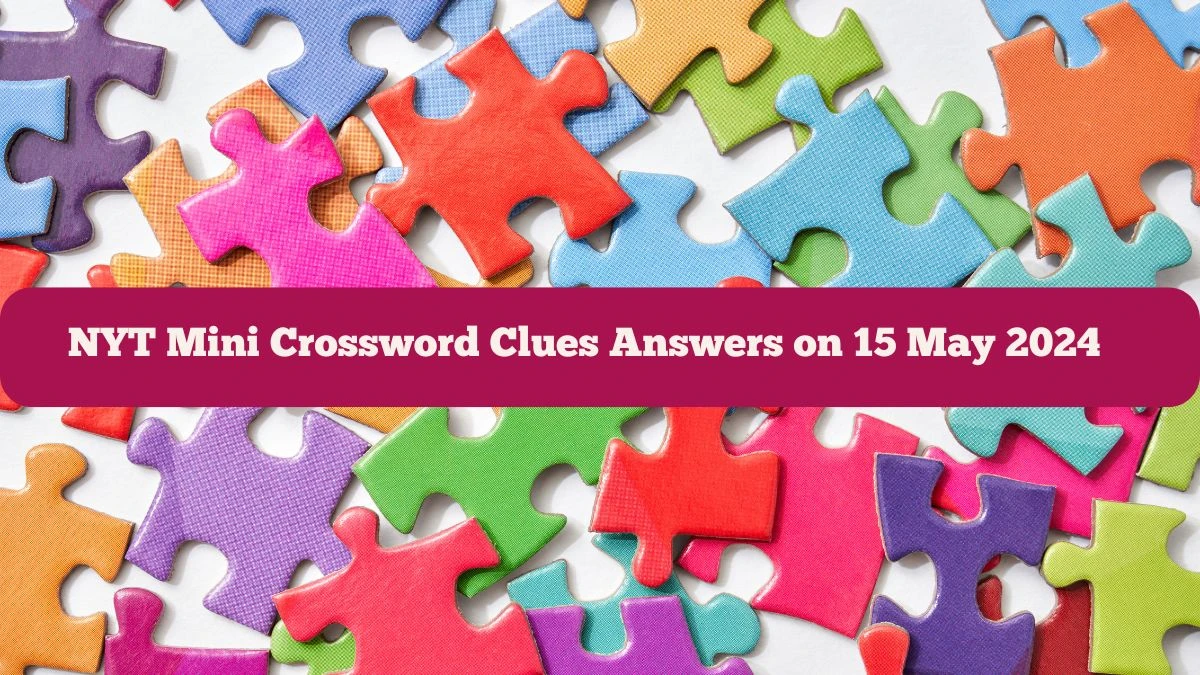 March 26, 2025 NYT Mini Crossword Answers And Clues March 26, 2025 NYT Mini Crossword Answers And Clues
