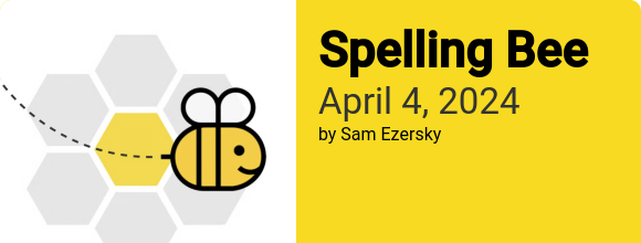 New York Times Spelling Bee Solutions For April 4, 2025 New York Times Spelling Bee Solutions For April 4, 2025
