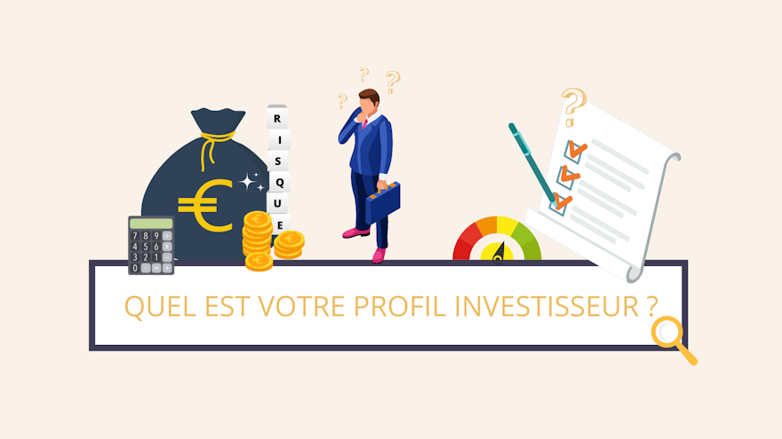 Quel Placement Choisir Selon Mon Profil D'investisseur ? Quel Placement Choisir Selon Mon Profil D'investisseur ?