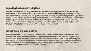 Rebels In Andor Season 2? Examining The Timeline For Connections Rebels In Andor Season 2? Examining The Timeline For Connections