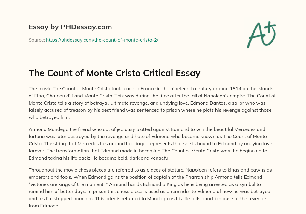 The Count Of Monte Cristo: A Critical Review Of Dumas' Enduring Tale The Count Of Monte Cristo: A Critical Review Of Dumas' Enduring Tale