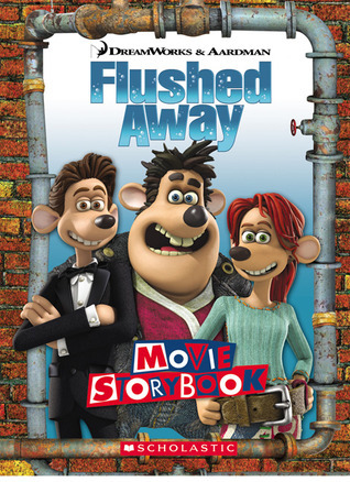 The Enduring Appeal Of Flushed Away The Enduring Appeal Of Flushed Away