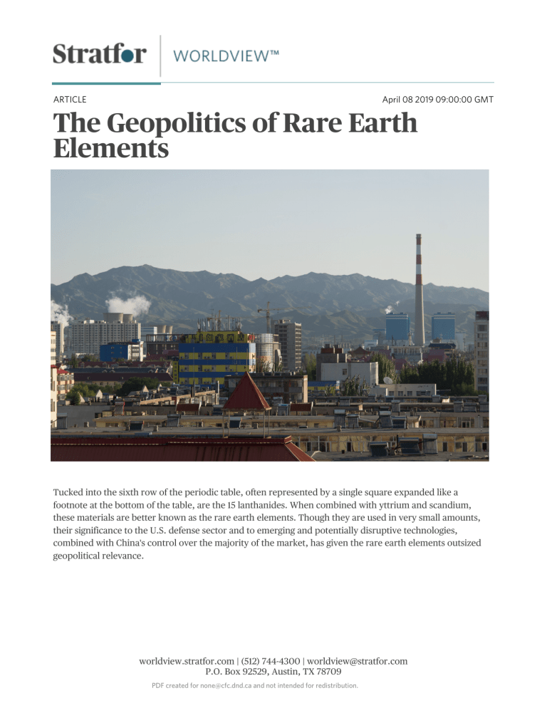 The Geopolitics Of Rare Earths: A Looming Cold War The Geopolitics Of Rare Earths: A Looming Cold War